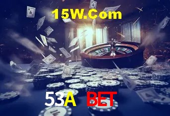 53A Bet 