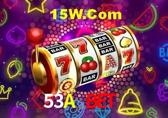 53A Bet 
